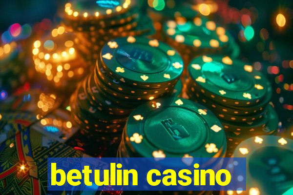 betulin casino